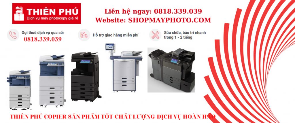 Đơn vị bán máy photocopy cũ chính hãng - Thiên Phú Copier