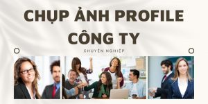 Top 10 đơn vị cung cấp dịch vụ chụp ảnh profile công ty tốt nhất hiện nay