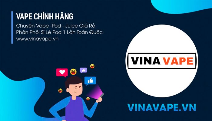 Vina Vape - Chuyên phân phối vape giá rẻ