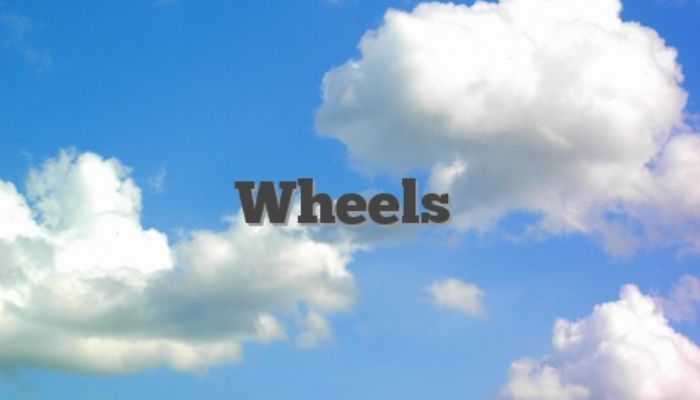 Wheels - từ lóng trong tiếng Anh