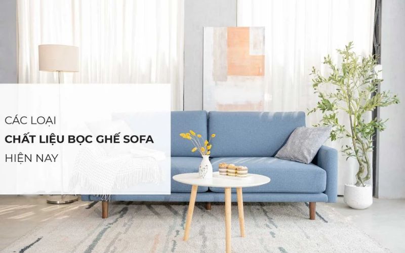 Phân loại các loại ghế sofa theo chất liệu