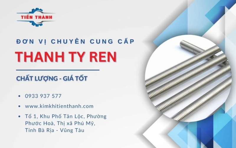 Nhà cung cấp các loại ren Kim Khí Tiến Thành