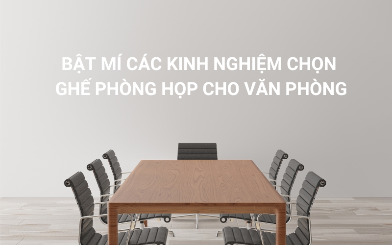 kinh nghiệm chọn ghé phòng họp