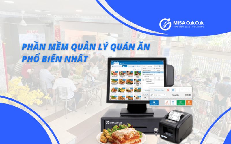 Phần mềm quản lý quán ăn MISA CukCuk